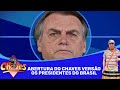 Abertura do Chaves Versão Os Presidente do Brasil