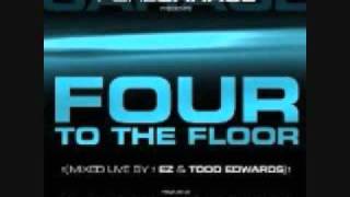 UK Garage - Dreams - By Ez and Todd Edwards  - Four to the Floor