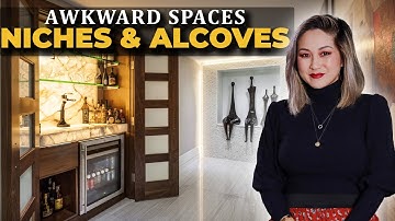 AWKWARD SPACES - Niches and Alcoves (How to design around these challenges!)