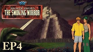Broken Sword: The Smoking Mirror - EP4 - What's Oubier Upto