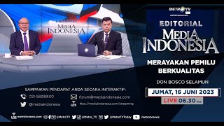 Bedah Editorial MI - Merayakan Pemilu Berkualitas