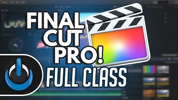 Final Cut Pro X - Full Class with Free PDF Guide 🎬