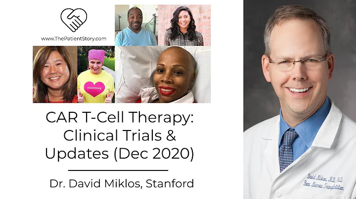 CAR T Therapy: Clinical Trials and Updates | Dr. David Miklos, Stanford
