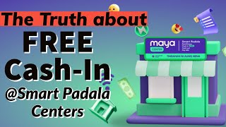Free ba talaga ang Cash In sa Maya Center(Smart Padala Outlet)?