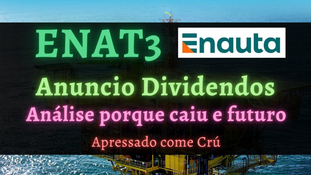 ENAT3 Analise Enauta e Dividendos 4t20, Vale a pena investir em 2021 ?