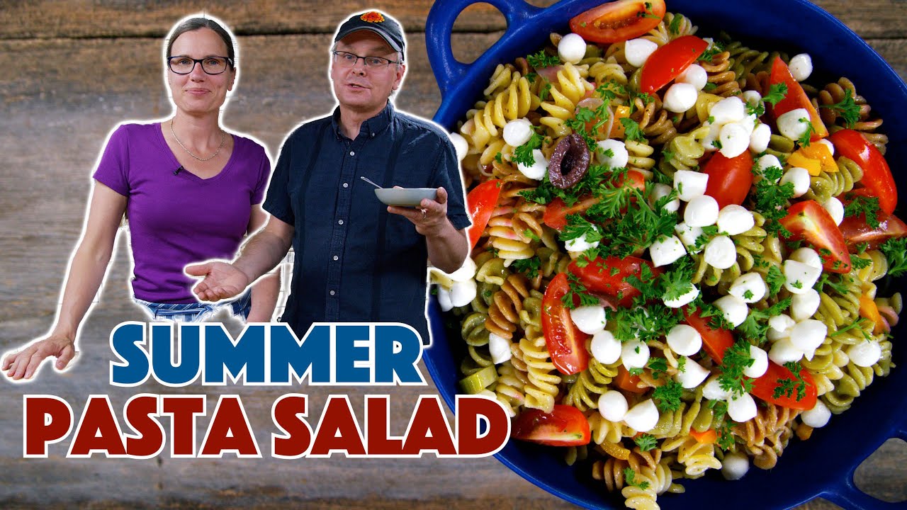 Summer Cookout Pasta Salad Recipe - Glen And Friends Cooking