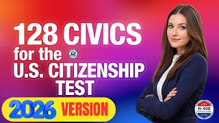 128 Civics Questions and Answers (2025 Version Test) U.S. Citizenship Naturalization Interview