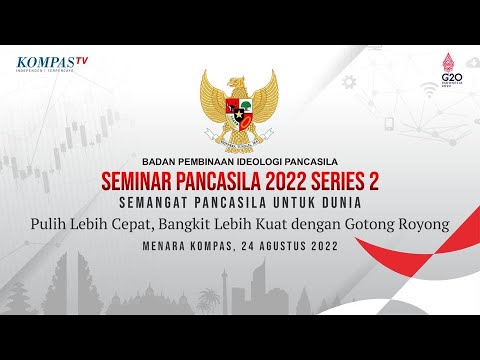 2022 Pancasila Seminar Series 2: The Spirit of Pancasila for the World