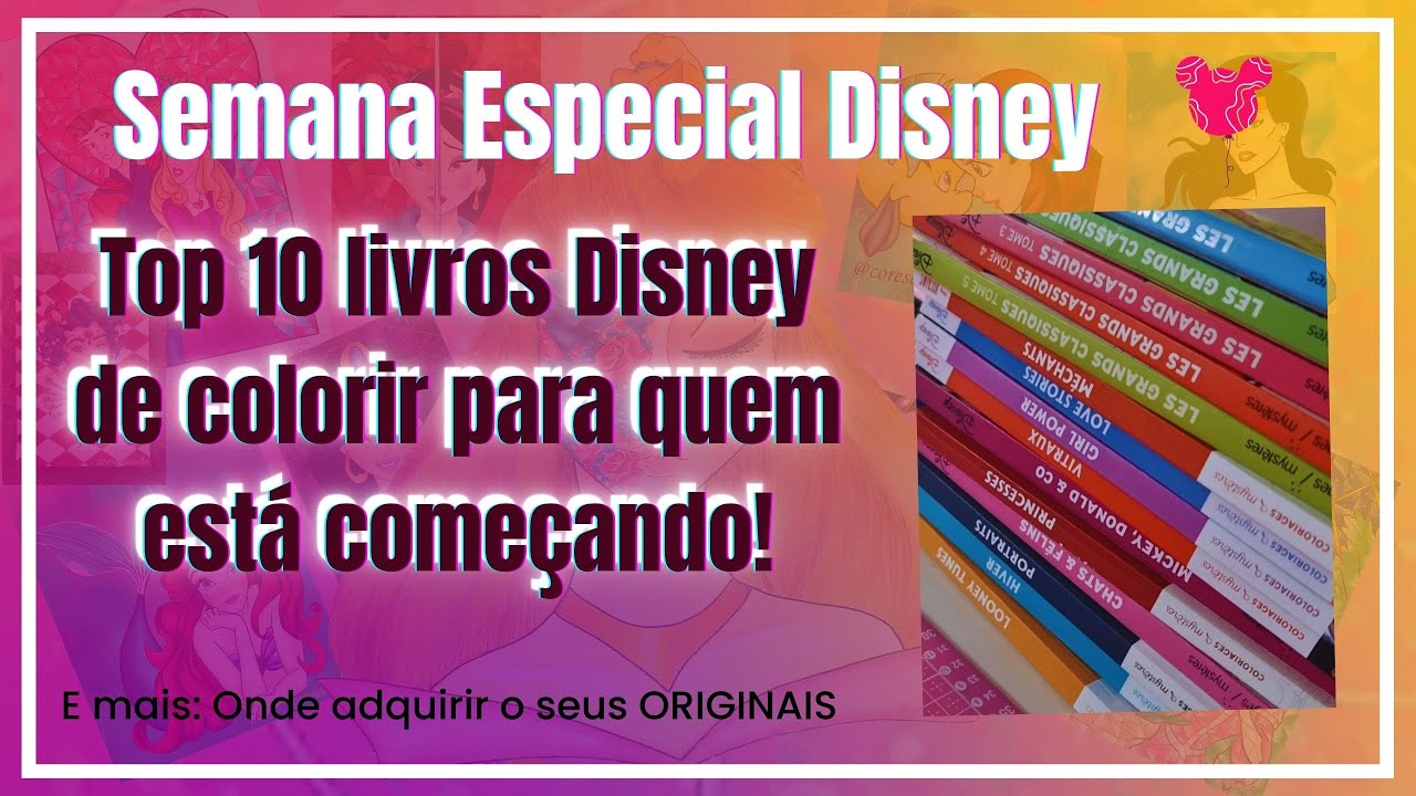Top 10 livros de colorir Disney para iniciantes!