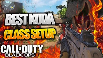 How To Make "OVERPOWERED KUDA" in BLACK OPS 3( BO3 Best KUDA Class Setup)