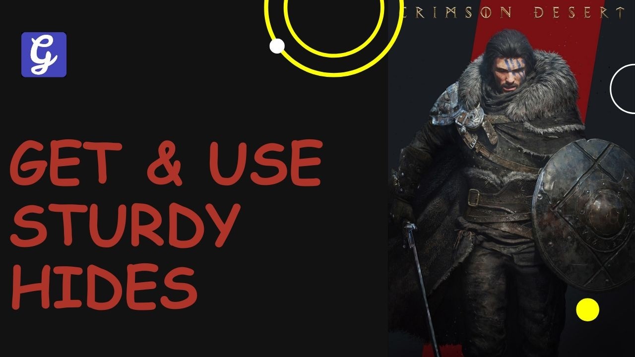 How to Get & Use Sturdy Hides in Crimson Desert - YouTube