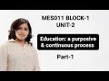 Education a purposive process/NCFSE 2000/Definitions of education