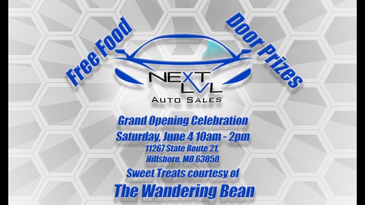 Next LVL Auto Sales Grand Opening June 4th! YouTube