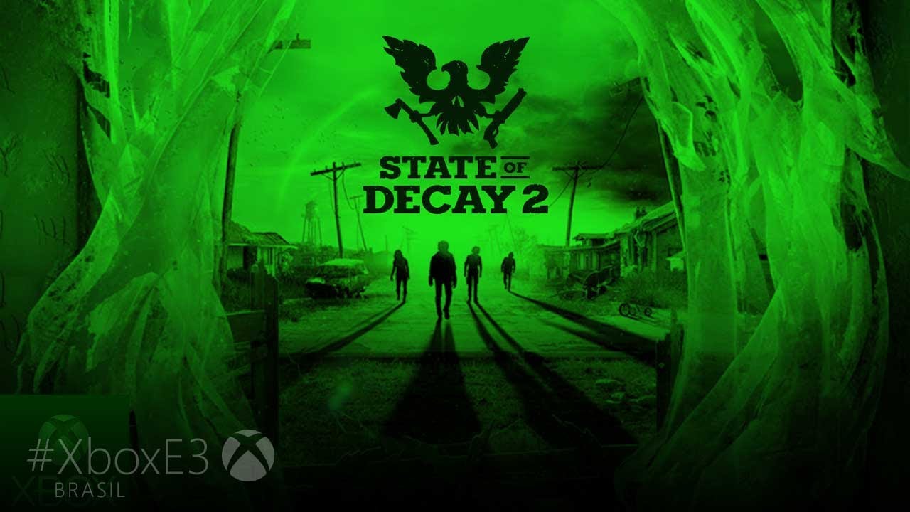 E3 2017: Primeiras impressões de State of Decay 2: uma sequência  tradicional e isso é bom