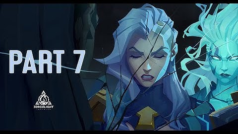 Torchlight Infinite Chapter 3 - PART 7 (No Commentary Gameplay)