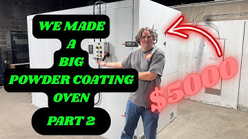 Making a Powder Coating Oven Part 2