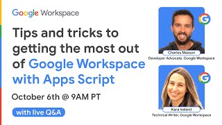 Tips and tricks to getting the most out of Google Workspace with Apps Script