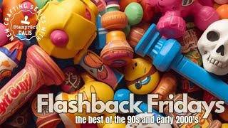 Flashback Fridays - backgrounds?- Best of the 90s and early 2000s cardmaking supplies!