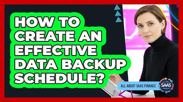 How To Create An Effective Data Backup Schedule?