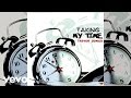 Trevor Dongo - Taking My Time (Official Audio)