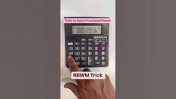 RBWM Trick Update : Solve Fractional Power in 30 Sec