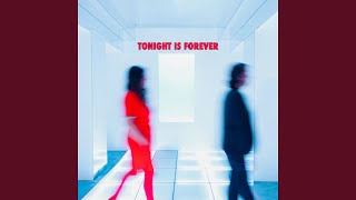Tonight is Forever - Freedom Fry