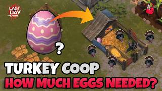 Last Day On Earth - How much Does The Turkey Coop Cost? How it Work? F2P Can Buy it? UPDATE 1.48.0