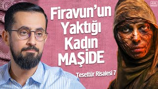 Firavun'un Yaktığı Kadın Maşide ve Hz. Asiye'nin Ağlatan Hikayesi-Tesettür 7-Evlat Sinemadan Güzel