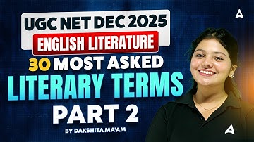 UGC NET English Literature | UGC NET English 30 Most Asked Literary Terms #2 By Dakshita Ma’am