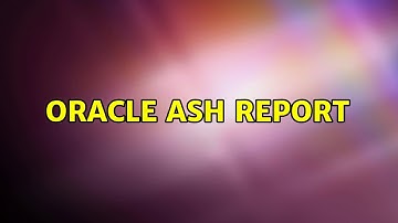 Oracle ash report