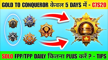 🇮🇳BGMI : SOLO FPP/TPP - GOLD TO CONQUEROR ONLY IN 5 DAYS BEST STRATEGY | DAILY PLUS TARGET | C7S20✅️