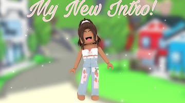 My New Intro!