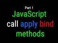 JavaScript: call(), apply() and bind() methods | JavaScript Tutorials for Beginners | Part 1