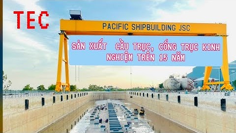 #TEC# TEC#89 gdcd#Sản xuất , lắp đặt,cung cấp, Cầu trục,Cổng trục,Monorail#