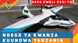 NDEGE YA KWANZA KUUNDWA TANZANIA