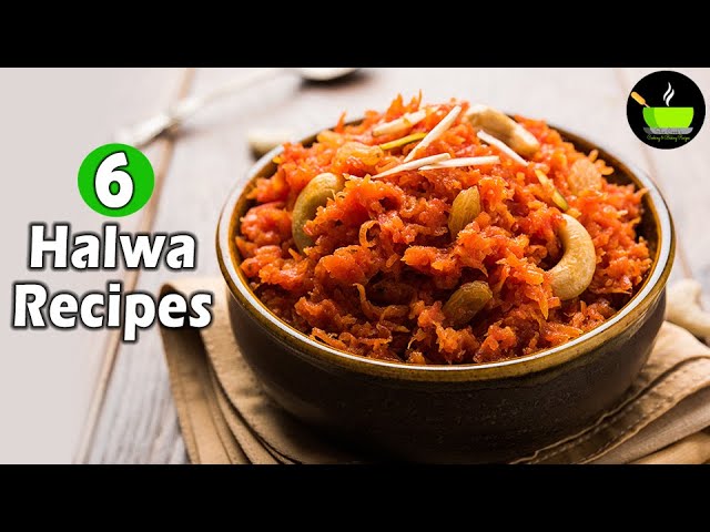 6 Halwa Recipes | Indian Dessert Recipes | Delicious Halwa Recipes | Indian Halwa Varieties | She Cooks