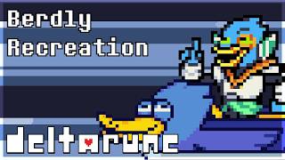 DELTARUNE - Berdly (Recreation + FLP)