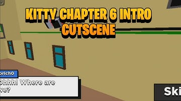 KITTY CHAPTER 6 INTRO CUTSCENE