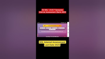 SOL 1/3/5/7 Semester Internal Assessment Process 2025 #dusol #solinternalassessment2025 #solupdates
