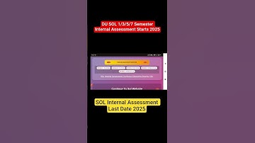 SOL 1/3/5/7 Semester Internal Assessment Process 2025 #dusol #solinternalassessment2025 #solupdates