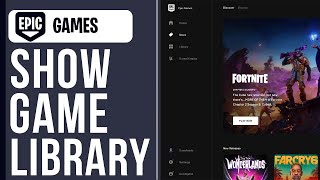 How to Show Game Library on Epic Games (2024)