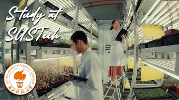 SUSTech Official Video - Southern University of Science and Technology