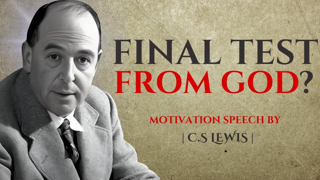 C.S LEWIS _ 4 Major Signs God is Testing You for Final Blessing ...