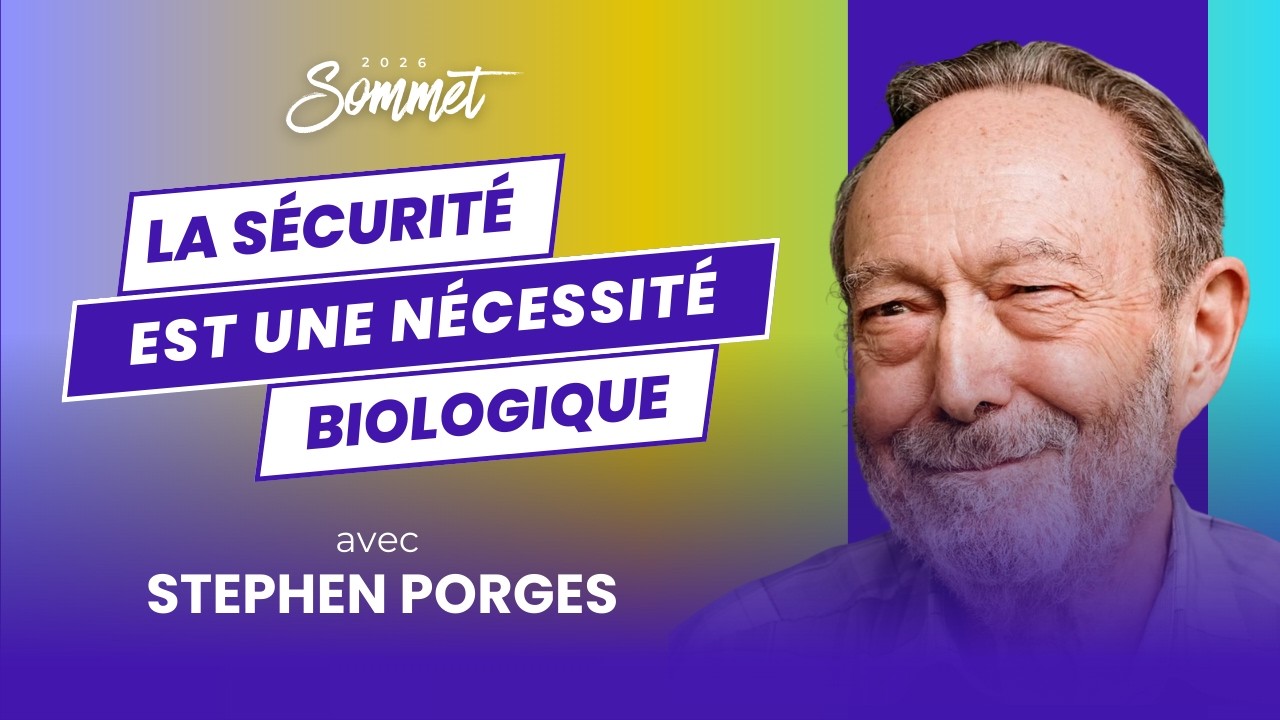 La science de la sécurité : ce que la Théorie Polyvagale change pour nous tous