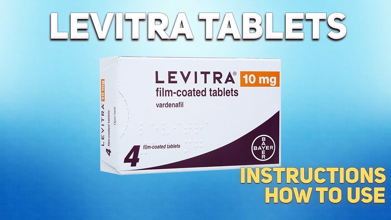 Levitra tablets (vardenafil) how to use: How and when to take it. Erectile dysfunction treatment