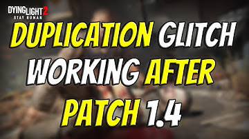 *Patched* Multiplayer Duplication Glitch Working After 1.4 Patch In Dying Light 2