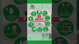 10 BENEFITS OF BLACK SEED OIL