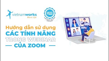Hướng dẫn sử dụng các tính năng trong webinar trên Zoom
