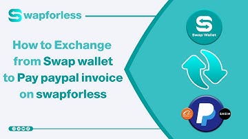 How to Exchange from Swap wallet to Pay paypal invoice on swapforless A Complete Guide