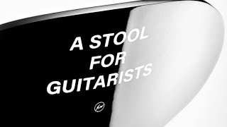 A STOOL FOR GUITARISTS